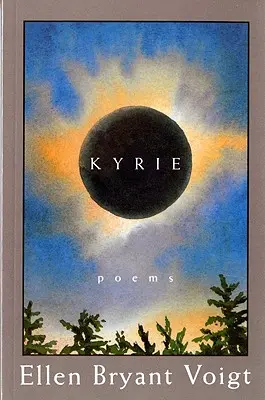 Kyrie : Poèmes - Kyrie: Poems