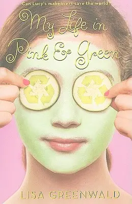 Ma vie en rose et vert : Pink & Green Book One - My Life in Pink & Green: Pink & Green Book One