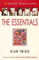 L'essentiel : 150 grands livres et auteurs de l'ère chrétienne - The Essentials: 150 Great B.C. Books & Authors