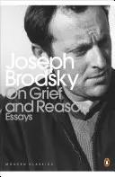 Sur le chagrin et la raison - Essais - On Grief And Reason - Essays