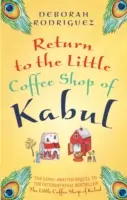 Retour au Petit café de Kaboul - Return to the Little Coffee Shop of Kabul