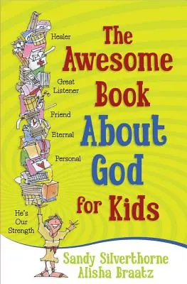 Le livre génial sur Dieu pour les enfants - The Awesome Book about God for Kids