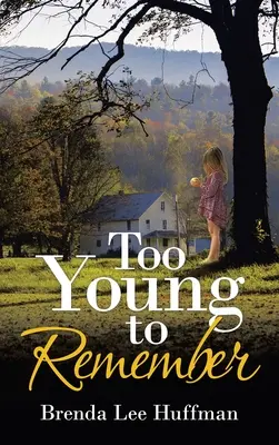 Trop jeune pour se souvenir - Too Young to Remember