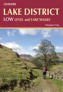 Lake District : Promenades à basse altitude et dans les lacs - Lake District: Low Level and Lake Walks