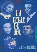 La Regle Du Jeu