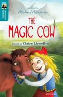 Oxford Reading Tree TreeTops Greatest Stories : Niveau 9 : La vache magique - Oxford Reading Tree TreeTops Greatest Stories: Oxford Level 9: The Magic Cow