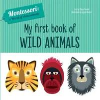 Mon premier livre sur les animaux sauvages - My First Book of Wild Animals