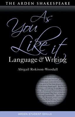 Comme vous l'aimez : Langue et écriture - As You Like It: Language and Writing