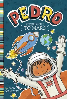 Pedro va sur Mars - Pedro Goes to Mars