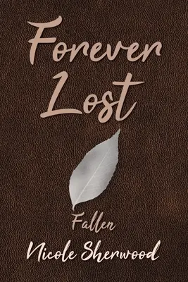 Perdus à jamais : Déchu - Forever Lost: Fallen