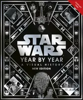 Star Wars Year By Year - A Visual History, New Edition (en anglais) - Star Wars Year By Year - A Visual History, New Edition