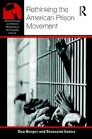 Repenser le mouvement carcéral américain - Rethinking the American Prison Movement