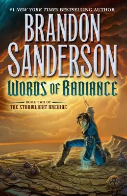 Les mots de l'éclat : Le deuxième livre des Archives de la lumière des tempêtes - Words of Radiance: Book Two of the Stormlight Archive