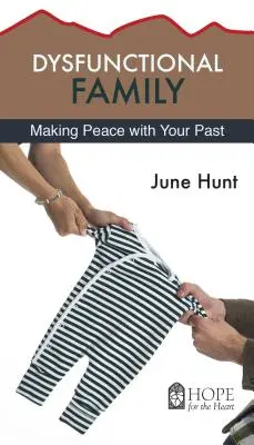 Famille dysfonctionnelle : Faire la paix avec son passé - Dysfunctional Family: Making Peace with Your Past