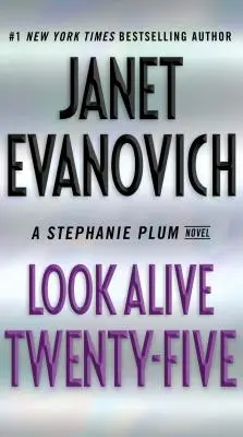 Look Alive Twenty-Five : Un roman de Stephanie Plum - Look Alive Twenty-Five: A Stephanie Plum Novel