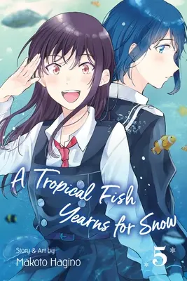 Un poisson tropical aspire à la neige, Vol. 5, 5 - A Tropical Fish Yearns for Snow, Vol. 5, 5