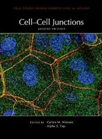 Les jonctions cellule-cellule, deuxième édition - Cell-Cell Junctions, Second Edition