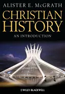 Histoire chrétienne - Introduction - Christian History - An Introduction