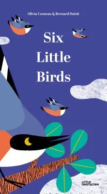 Six petits oiseaux - Six Little Birds