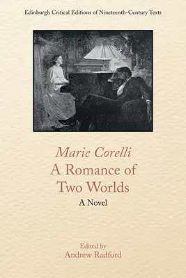 Marie Corelli, une romance de deux mondes - Marie Corelli, a Romance of Two Worlds