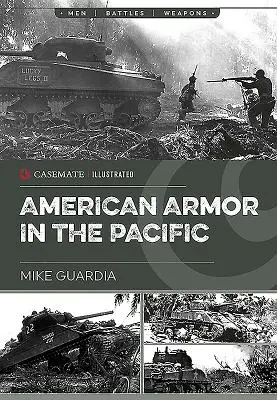 Les blindés américains dans le Pacifique - American Armor in the Pacific