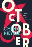 Octobre : L'histoire de la révolution russe - October: The Story of the Russian Revolution