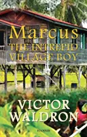 Marcus : L'intrépide villageois - Marcus: The Intrepid Village Boy