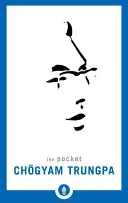 Le Chgyam Trungpa de poche - The Pocket Chgyam Trungpa