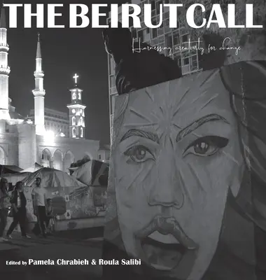 L'appel de Beyrouth : Mettre la créativité au service du changement - The Beirut Call: Harnessing Creativity for Change