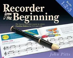 Recorder From The Beginning Books 1, 2 & 3 - Omnibus Edition pour les 7-11 ans - Recorder From The Beginning Books 1, 2 & 3 - Omnibus Edition for 7-11 year olds