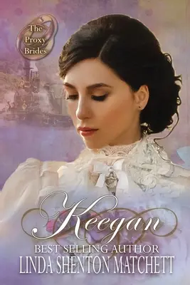 Une épouse pour Keegan - A Bride for Keegan