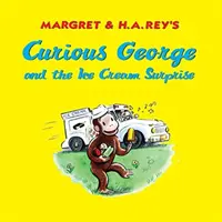 Curieux George et la surprise de la crème glacée - Curious George and the Ice Cream Surprise