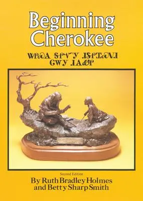Commencer à parler le cherokee - Beginning Cherokee
