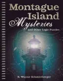 Mystères de l'île de Montague et autres énigmes logiques, 1 - Montague Island Mysteries and Other Logic Puzzles, 1