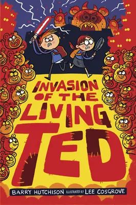 L'invasion des Ted vivants - Invasion of the Living Ted