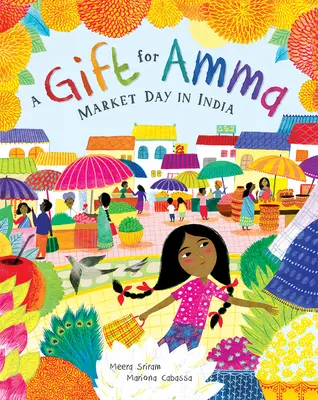 Un cadeau pour Amma : Jour de marché en Inde - A Gift for Amma: Market Day in India