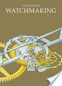 L'horlogerie - Watchmaking