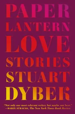 Lanterne en papier : Histoires d'amour - Paper Lantern: Love Stories