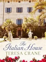 Italian House - Une histoire captivante de passion et de secrets de famille - Italian House - A gripping story of passion and family secrets