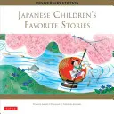 Histoires préférées des enfants japonais - Japanese Children's Favorite Stories