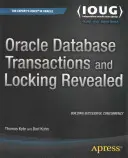 Oracle Database Transactions and Locking Revealed (en anglais) - Oracle Database Transactions and Locking Revealed