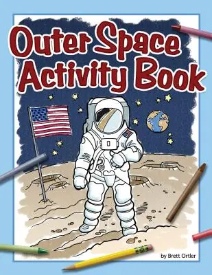 Cahier d'activités sur l'espace extra-atmosphérique - Outer Space Activity Book