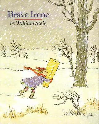 Brave Irène : Un livre d'images - Brave Irene: A Picture Book