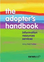 Manuel de l'adoptant : 6e édition - Adopters Handbook, The: 6th Edition