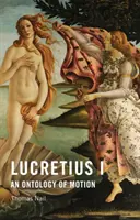Lucrèce I : Une ontologie du mouvement - Lucretius I: An Ontology of Motion