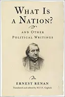 Qu'est-ce qu'une nation ? et autres écrits politiques - What Is a Nation? and Other Political Writings