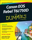 Canon EOS Rebel T6i / 750d pour les Nuls - Canon EOS Rebel T6i / 750d for Dummies