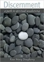 Le discernement : Un chemin vers l'éveil spirituel - Discernment: A Path to Spiritual Awakening