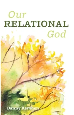 Notre Dieu relationnel - Our Relational God