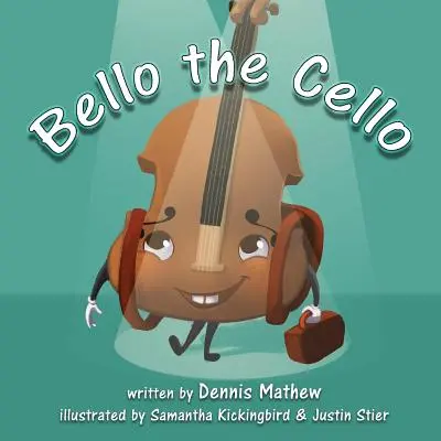 Bello le violoncelle - Bello the Cello